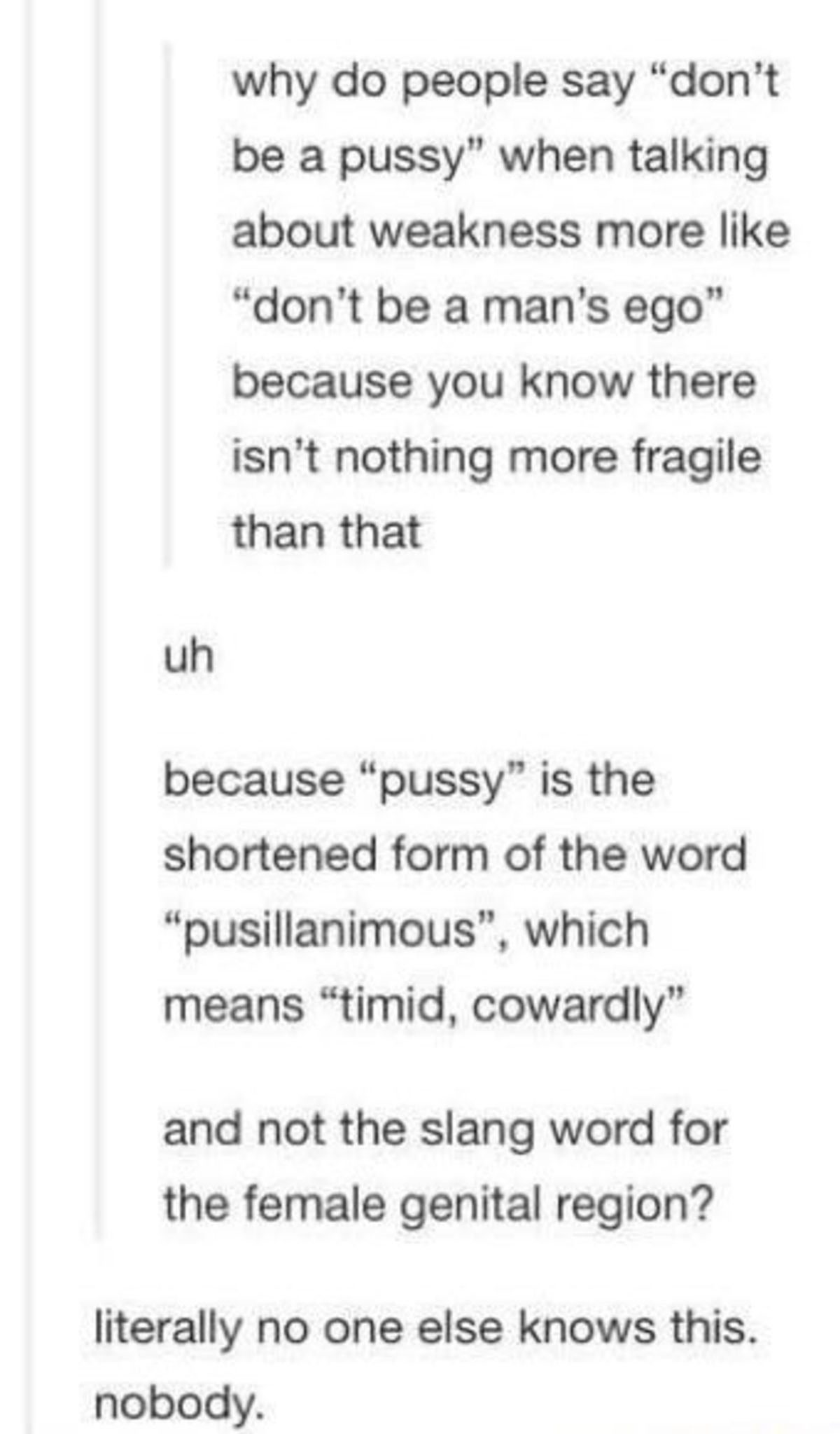 Pusillanimous